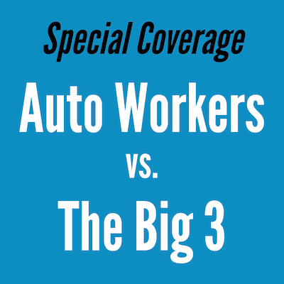Blue box saying special coverage, auto workers vs. the Big 3