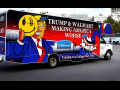 A truck with Donald Trump's face hiding behind the Walmart smiley-face logo, with the slogan: Trump and Walmart: Making America Worse