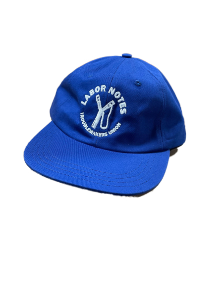 Troublemakers Union Baseball Cap - Blue | Labor Notes